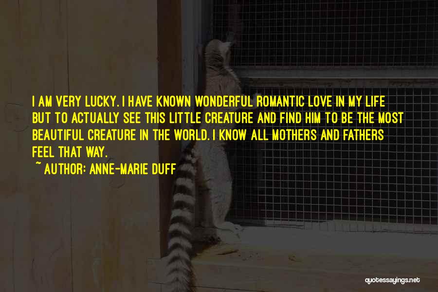 I Know I Am Beautiful Quotes By Anne-Marie Duff