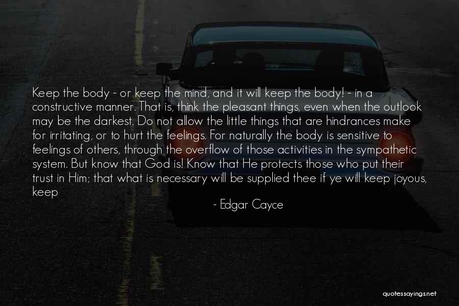 I Know I Am Irritating Quotes By Edgar Cayce I Know I Am Irritating Quotes By Edgar Cayce