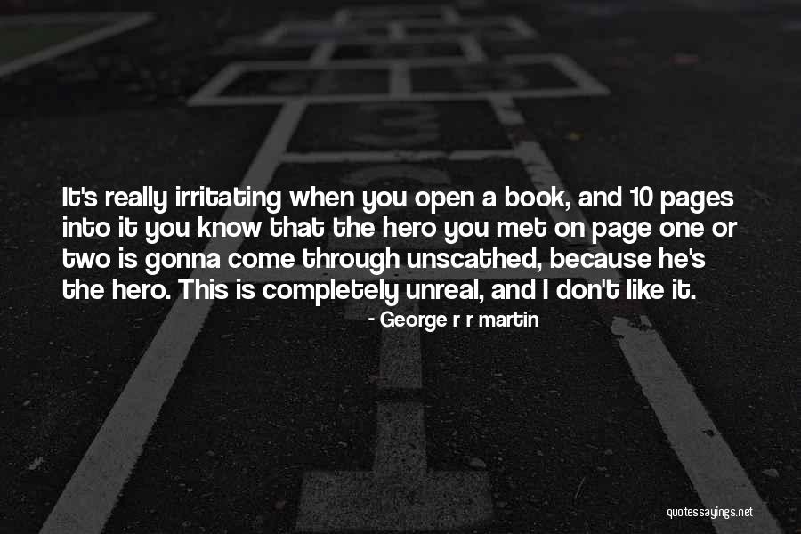 I Know I Am Irritating Quotes By George R R Martin