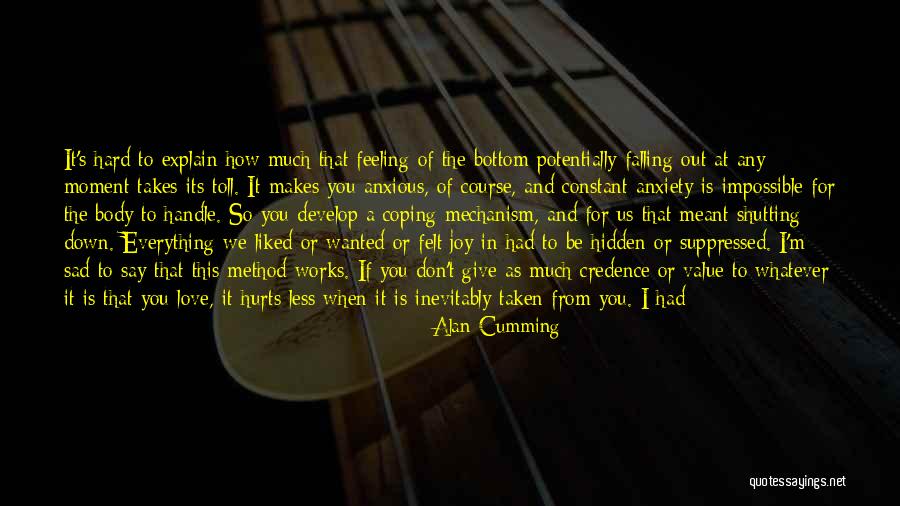 I Know I Can Be Hard To Handle Quotes By Alan Cumming I Know I Can Be Hard To Handle Quotes By Alan Cumming