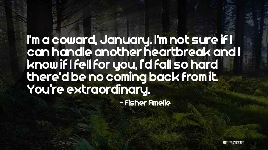 I Know I Can Be Hard To Handle Quotes By Fisher Amelie I Know I Can Be Hard To Handle Quotes By Fisher Amelie