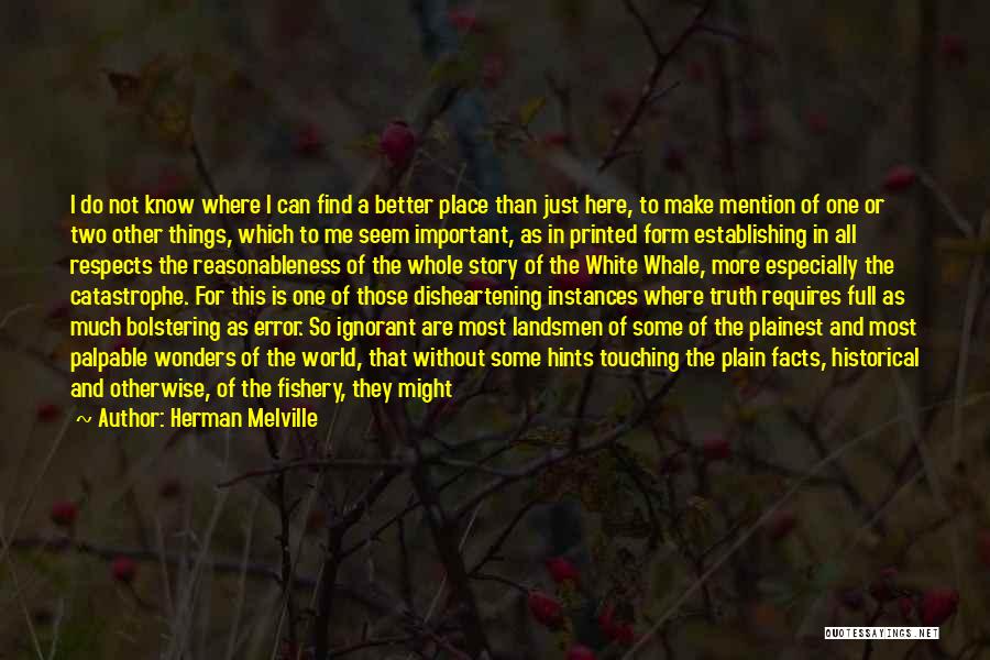 I Know I Can Do Better Quotes By Herman Melville