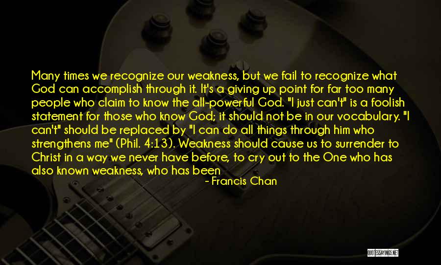 I Know I Can Move On Quotes By Francis Chan I Know I Can Move On Quotes By Francis Chan