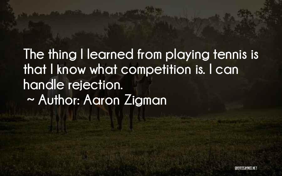 I Know I Can Quotes By Aaron Zigman