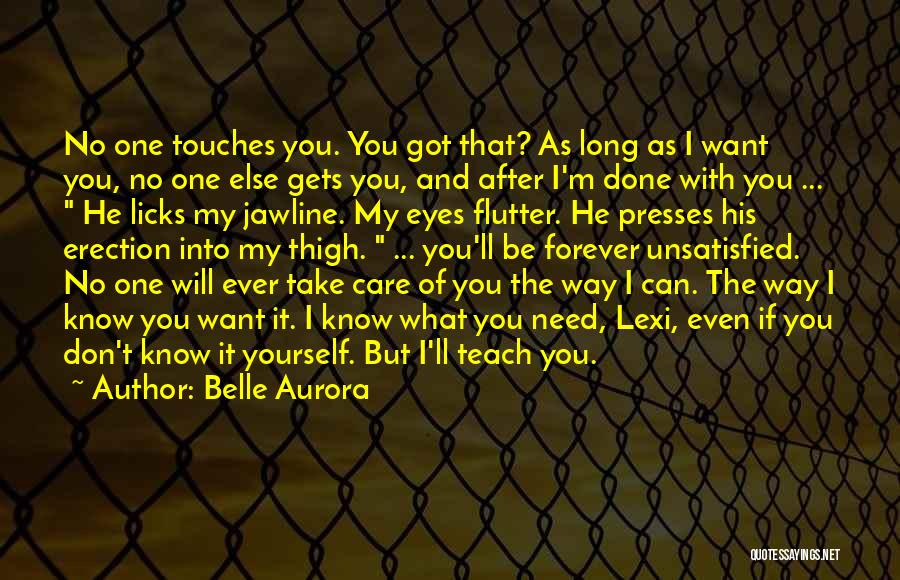 I Know I Can't Be With You Quotes By Belle Aurora