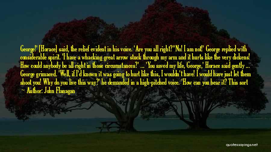 I Know I Can't Be With You Quotes By John Flanagan