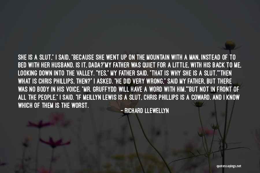 I Know I Did Wrong Quotes By Richard Llewellyn I Know I Did Wrong Quotes By Richard Llewellyn