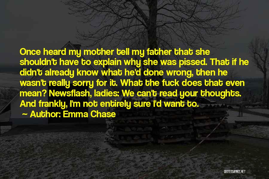 I Know I Have Done Wrong Quotes By Emma Chase