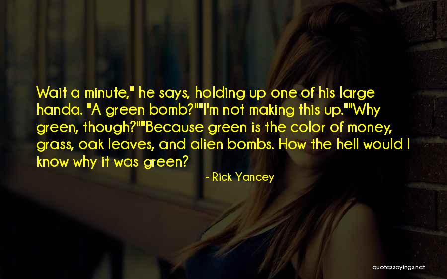 I Know I M Awesome Quotes By Rick Yancey I Know I M Awesome Quotes By Rick Yancey