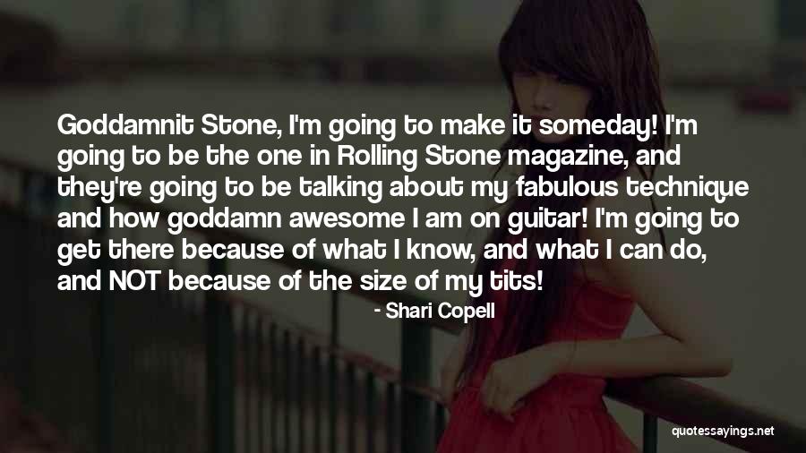I Know I M Awesome Quotes By Shari Copell I Know I M Awesome Quotes By Shari Copell