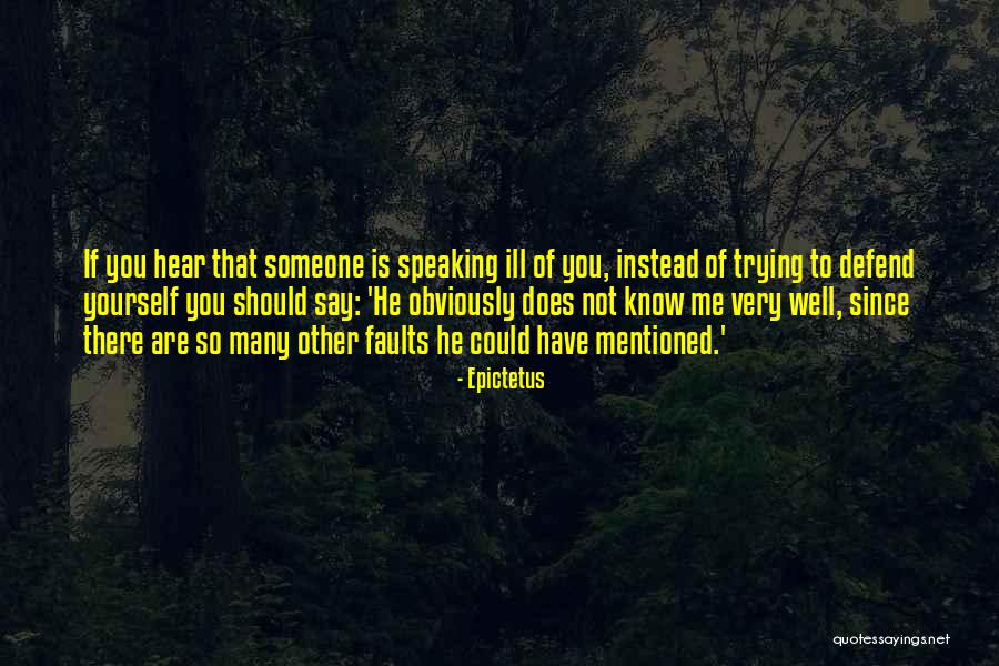 I Know I May Not Be Perfect Quotes By Epictetus