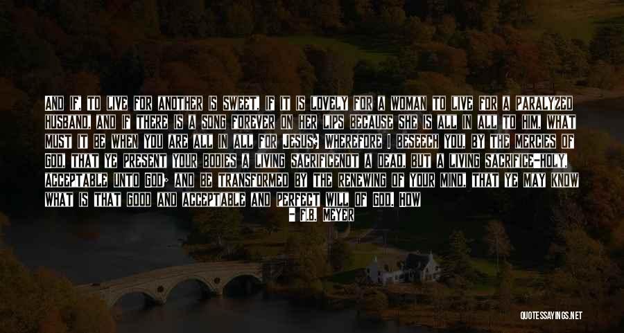 I Know I May Not Be Perfect Quotes By F.B. Meyer