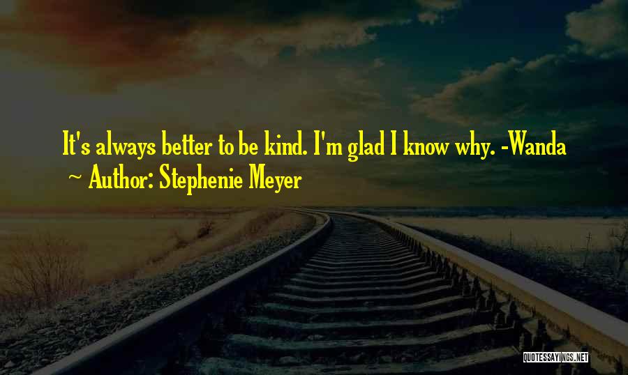 I Know I'm Better Quotes By Stephenie Meyer