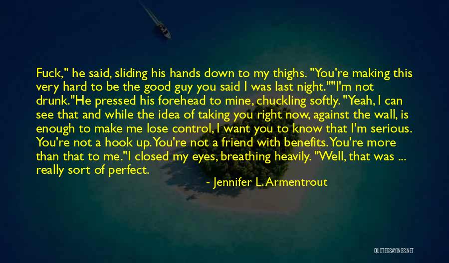 I Know I'm Hard To Love Quotes By Jennifer L. Armentrout I Know I'm Hard To Love Quotes By Jennifer L. Armentrout