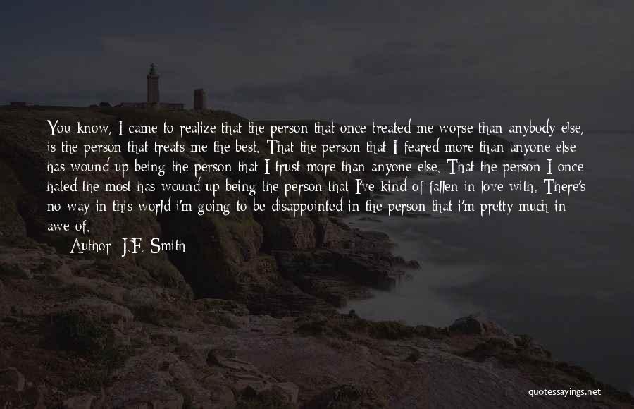 I Know I'm In Love Quotes By J.F. Smith