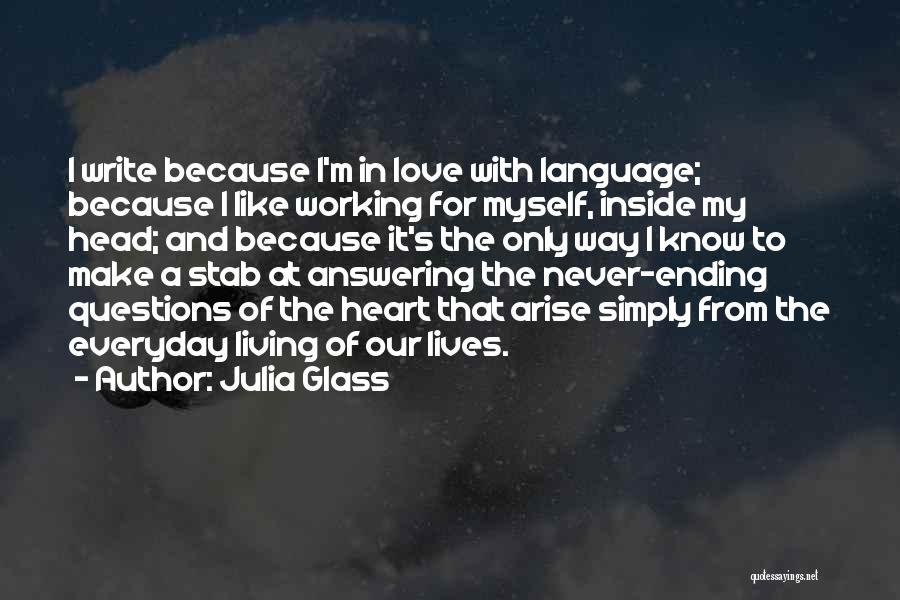I Know I'm In Love Quotes By Julia Glass