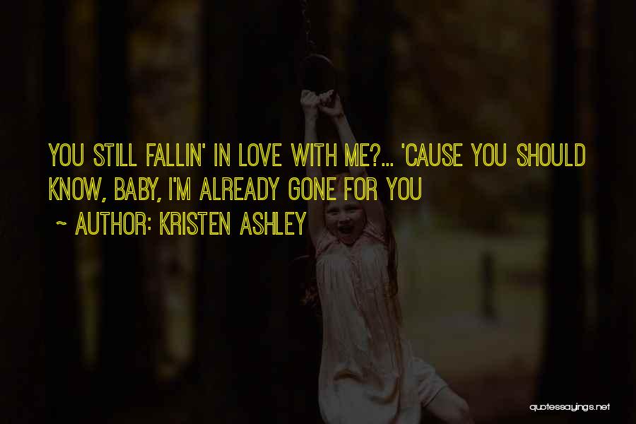 I Know I'm In Love Quotes By Kristen Ashley