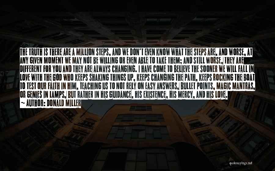 I Know I'm Not Easy To Love Quotes By Donald Miller