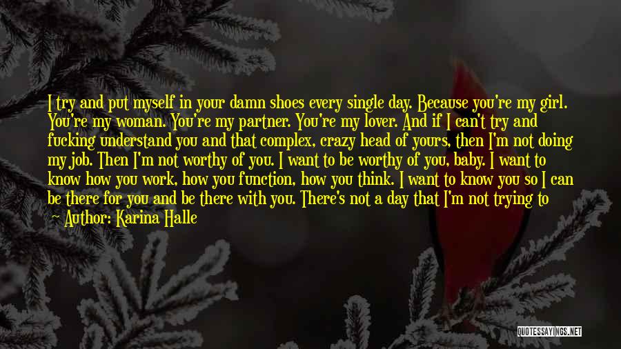 I Know I'm Not Yours Quotes By Karina Halle