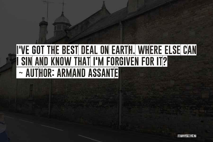 I Know I'm The Best Quotes By Armand Assante