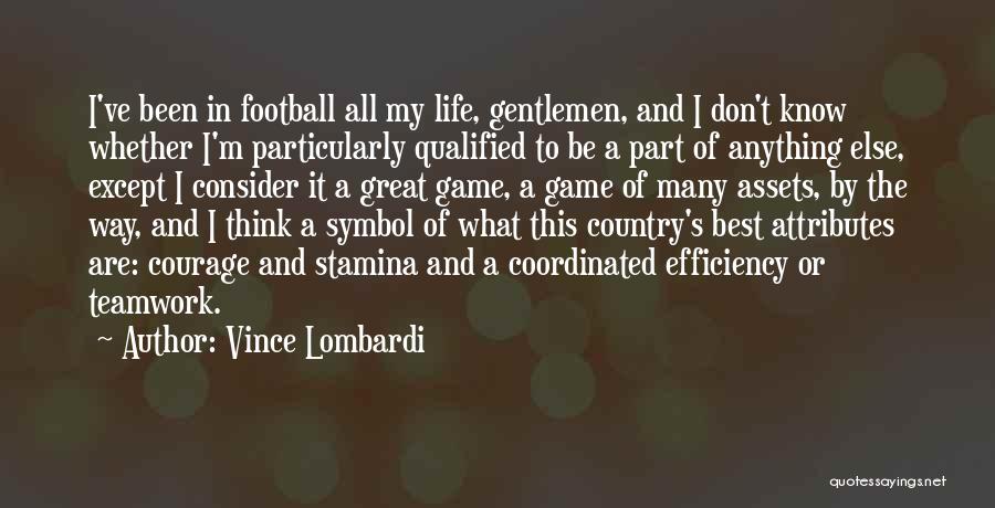 I Know I'm The Best Quotes By Vince Lombardi