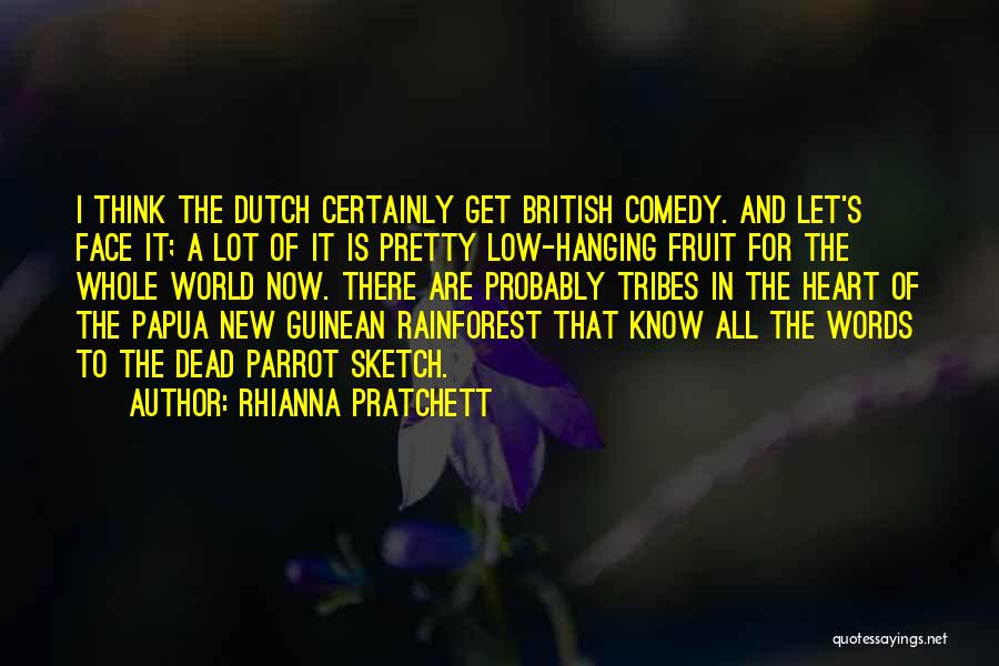 I Know It All Quotes By Rhianna Pratchett