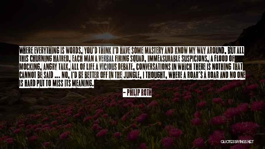 I Know Its Hard Quotes By Philip Roth I Know Its Hard Quotes By Philip Roth