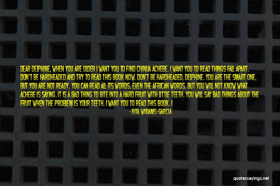 I Know Its Hard Quotes By Rita Williams-Garcia I Know Its Hard Quotes By Rita Williams-Garcia