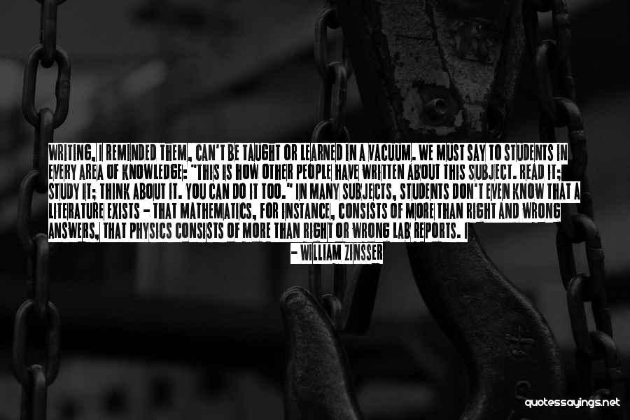 I Know More Than I Say Quotes By William Zinsser I Know More Than I Say Quotes By William Zinsser
