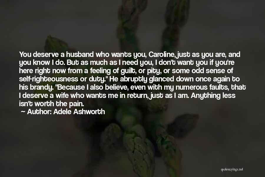 I Know My Self Worth Quotes By Adele Ashworth