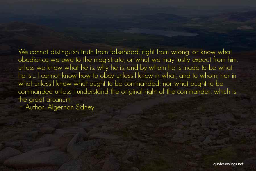 I Know Right From Wrong Quotes By Algernon Sidney