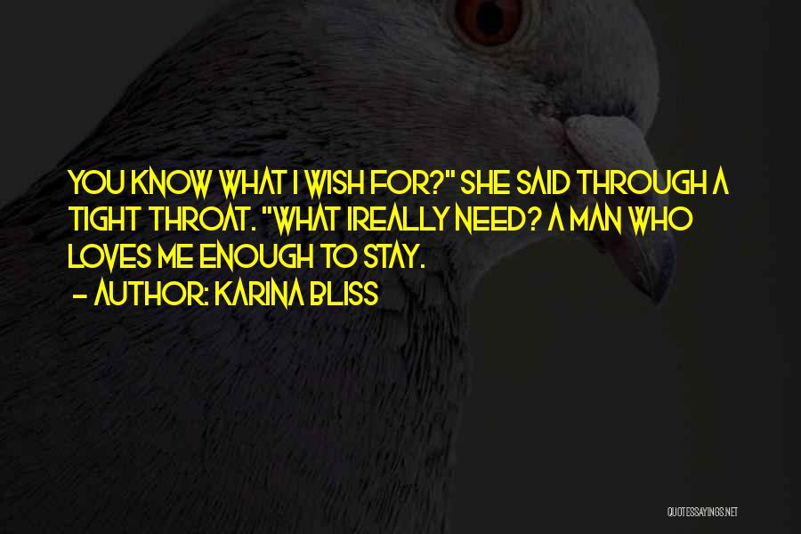 I Know She Loves Me Quotes By Karina Bliss