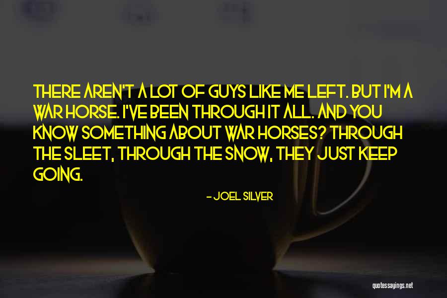 I Know Something About You Quotes By Joel Silver I Know Something About You Quotes By Joel Silver
