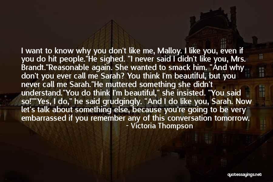 I Know Something About You Quotes By Victoria Thompson