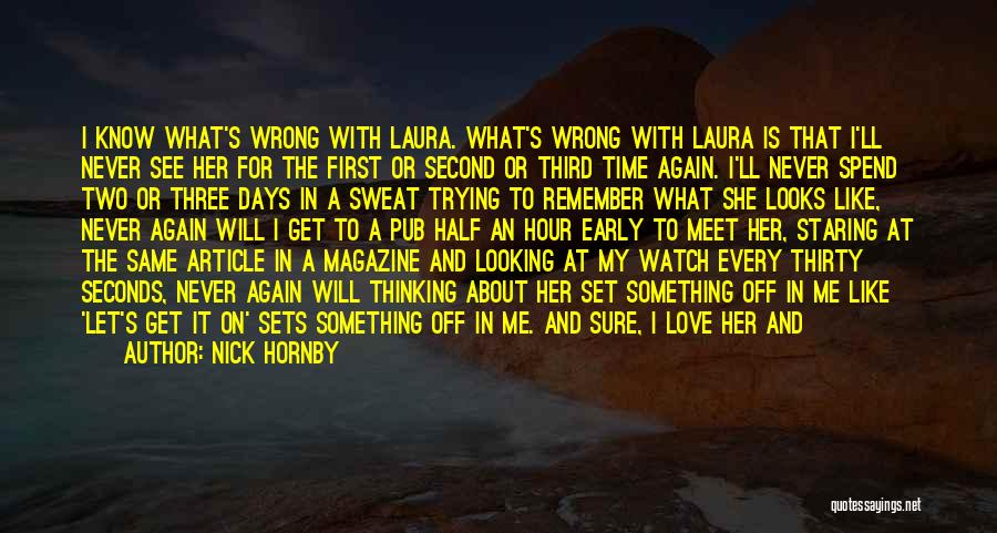 I Know Something Is Wrong Quotes By Nick Hornby