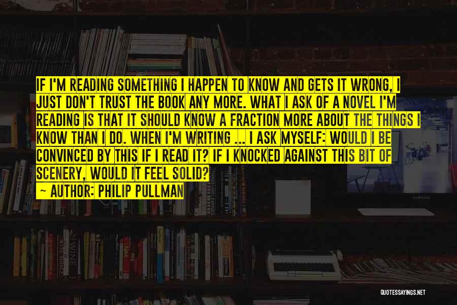 I Know Something Is Wrong Quotes By Philip Pullman