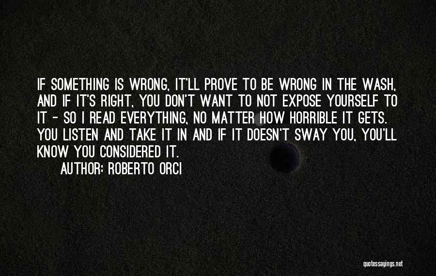 I Know Something Is Wrong Quotes By Roberto Orci