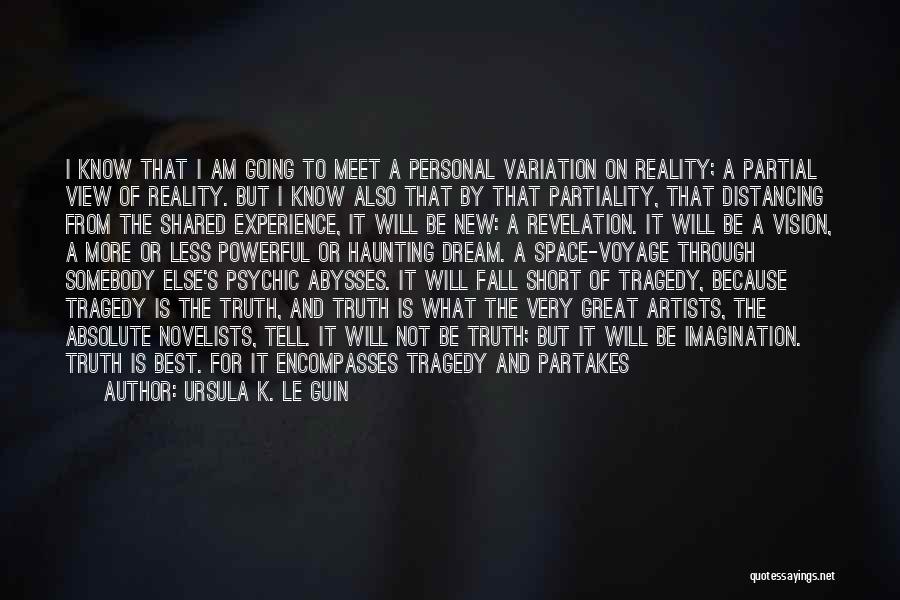 I Know What's Best For Me Quotes By Ursula K. Le Guin