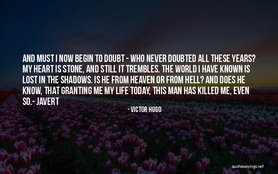 I Know Who Killed Me Quotes By Victor Hugo