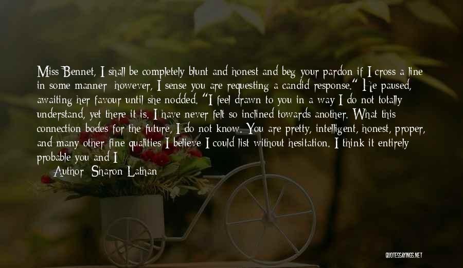 I Know You Are Not Perfect Quotes By Sharon Lathan