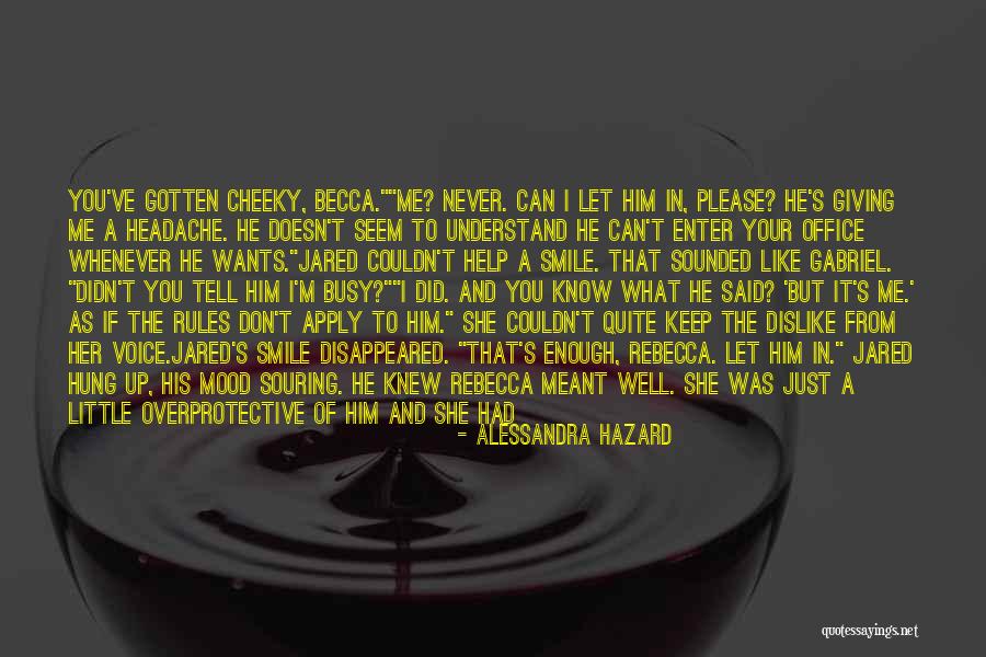I Know You Don't Care About Me Quotes By Alessandra Hazard I Know You Don't Care About Me Quotes By Alessandra Hazard
