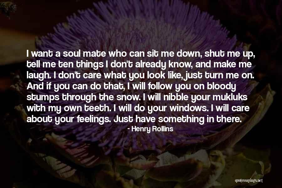 I Know You Don't Care About Me Quotes By Henry Rollins I Know You Don't Care About Me Quotes By Henry Rollins