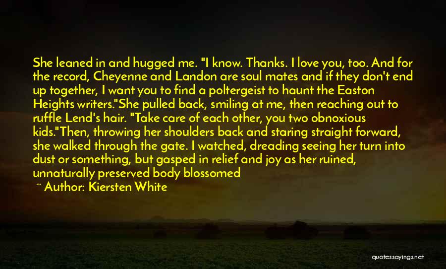 I Know You Don't Miss Me Quotes By Kiersten White