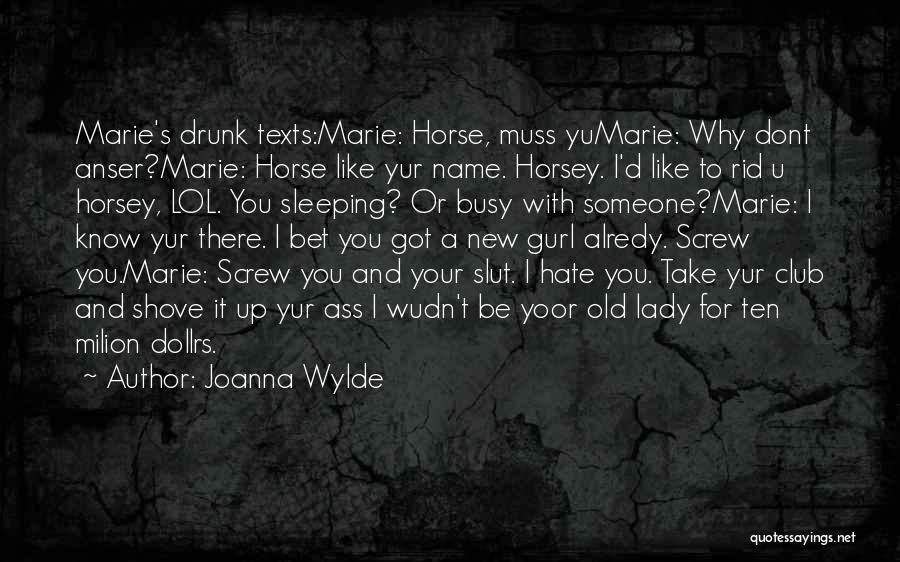 I Know You Sleeping Quotes By Joanna Wylde