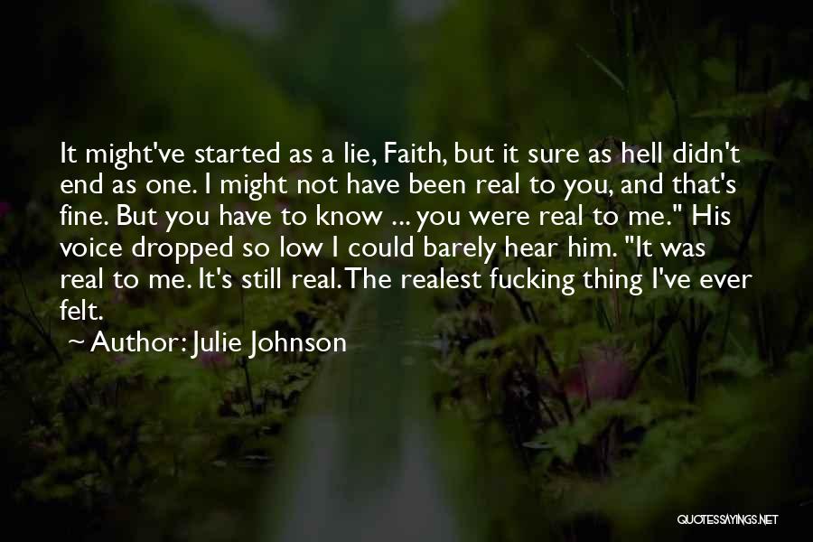 I Know You Still Love Me Quotes By Julie Johnson