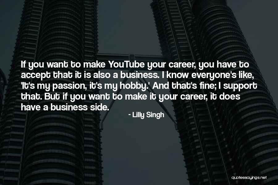 I Know You Want It Quotes By Lilly Singh I Know You Want It Quotes By Lilly Singh