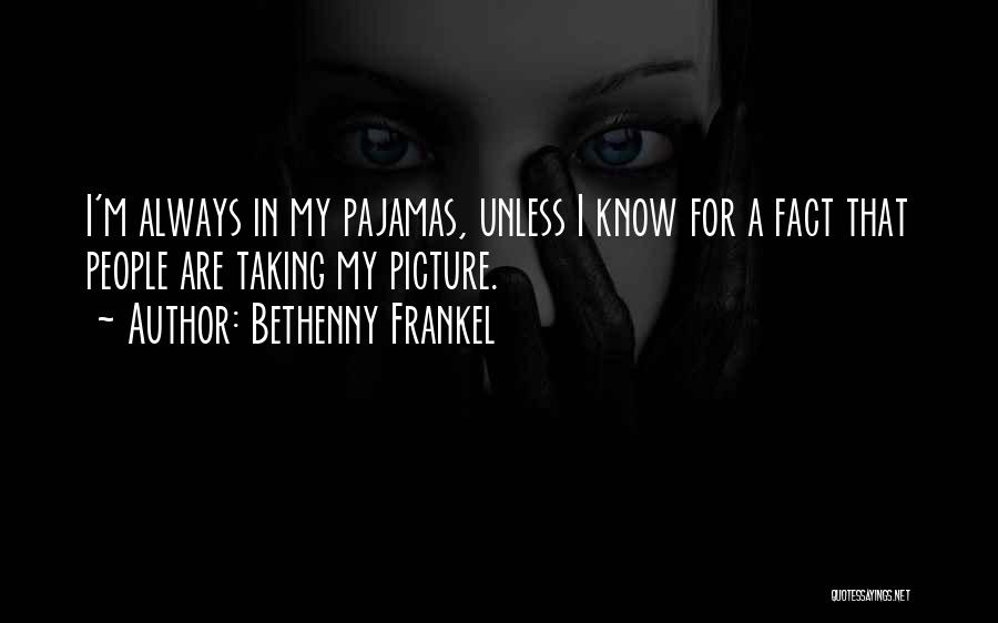 I Know You Want Me Picture Quotes By Bethenny Frankel