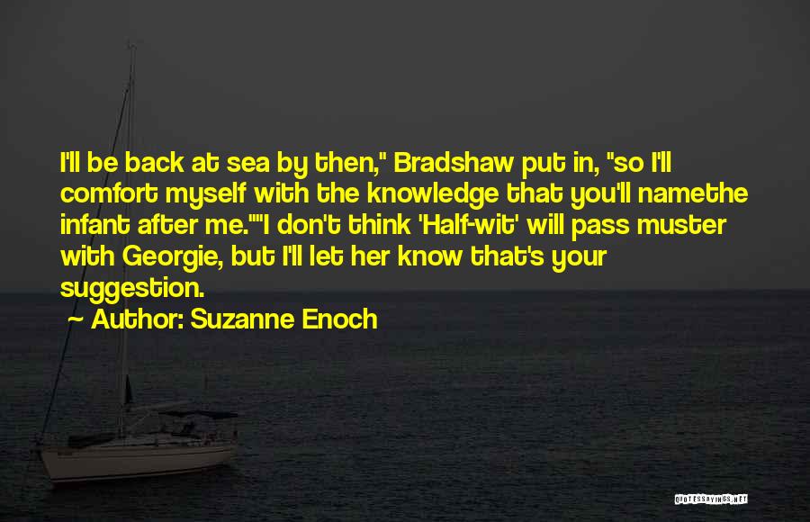 I Know You Will Be Back Quotes By Suzanne Enoch