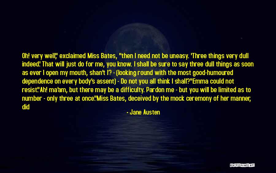 I Know You Will Miss Me Quotes By Jane Austen