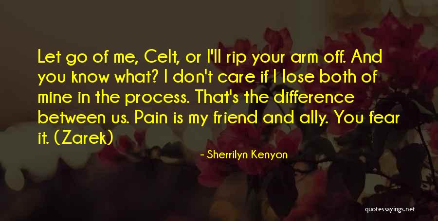 I Know Your Pain Quotes By Sherrilyn Kenyon I Know Your Pain Quotes By Sherrilyn Kenyon